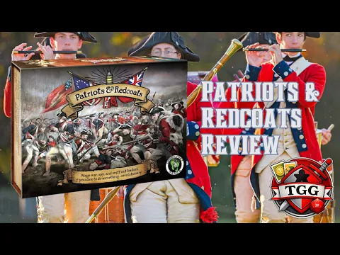 Patriots & Redcoats Board Game Review | Revolutionary War Strategy & Verdict