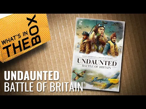 Unboxing: Undaunted - Battle Of Britain | Osprey Games