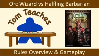 Tom Teaches Roll Player (Rules Overview & 2-Player Gameplay)