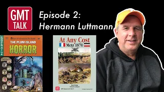 GMT Talk Episode 2: Hermann Luttmann