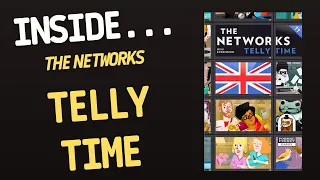 Inside…The Networks: Telly Time (4K60fps)