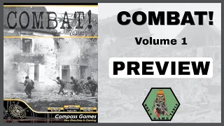 Combat! - Volume 1 from Compass Games Preview