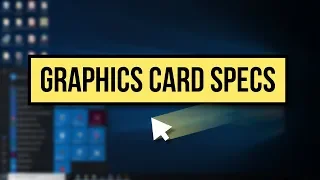 How to Check Graphics Card Specs on Windows 10 How to Check Graphics Card Specs on Windows 10