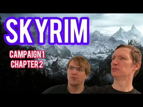 Skyrim - The Adventure Board Game : Campaign 1 Chapter 2