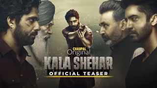 Kala Shehar (Teaser) | Chaupal Original | Streaming On Chaupal