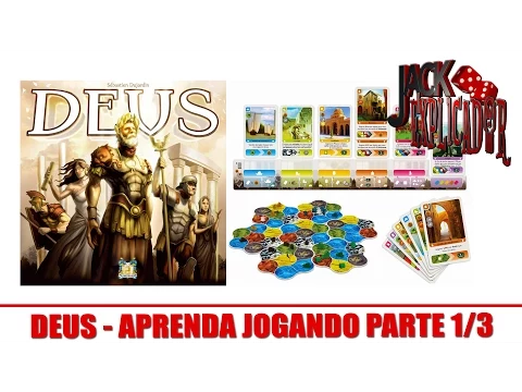 Jack Explicador - Deus Board Game - Aprenda Jogando - Parte 01