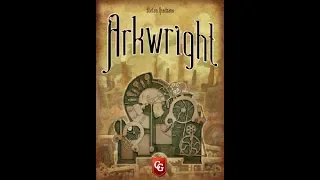 Learn to Play: Arkwright