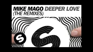 Mike Mago - Deeper Love (The Remixes)