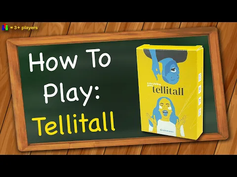 How to play Tellitall