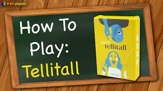 How to play Tellitall