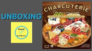 Charcuterie - UNBOXING