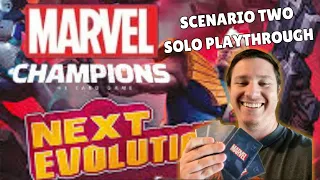 Marvel Champions NeXt Evolution Playthrough Ep. 2