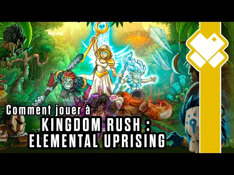 Kingdom Rush : Elemental Uprising - Les éléments se déchaînent