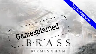 Brass Gamesplained - Follow Up