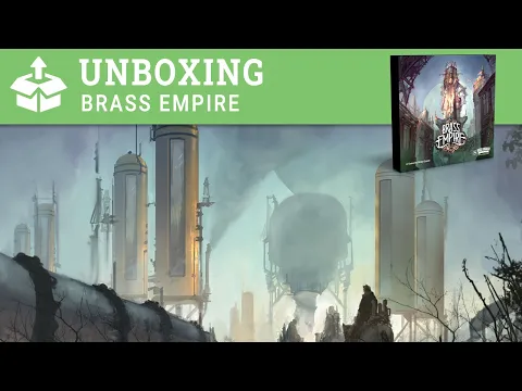 Brass Empire Unboxing