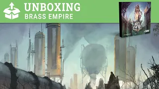 Brass Empire Unboxing