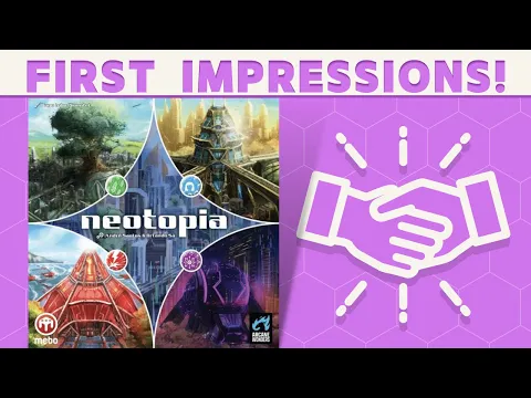 Neotopia - First Impressions