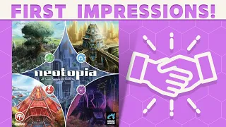 Neotopia - First Impressions