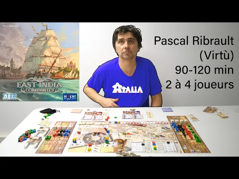 East India companies le tuto des règles avec Pascal Ribrault
