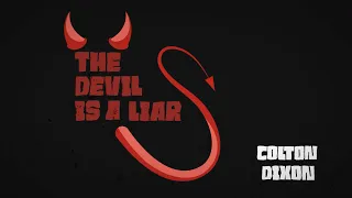 Colton Dixon – Devil Is A Liar [Official Lyric Video]