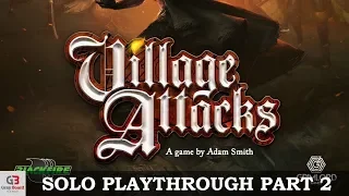Village Attacks - Solo Playthrough - Part 2 (using 4 Monsters, Troll, and day/night mode)