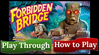 Forbidden Bridge: Play Through & How to Play