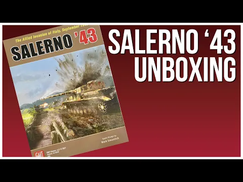 Salerno '43 Unboxing | GMT Games | Wargame Historical Board Game | Mark Simonitch