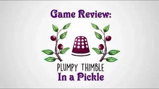 Plumpy Thimble Review: In a Pickle