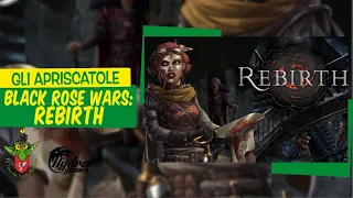 Black Rose Wars: Rebirth unboxing [Gli Apriscatole]