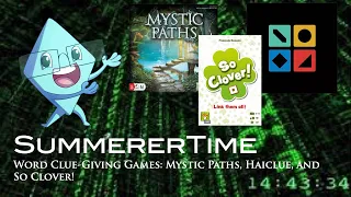 SummererTime: Word Clue-Giving Games: Mystic Paths, Haiclue, and So Clover!