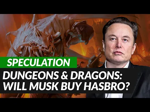 D&D, Magic: Will Elon Musk Buy Hasbro?