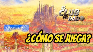 Barcelona - Vídeo reseña - El club del dado