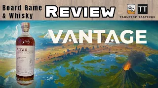 Vantage & Arran - Board Game Whisky Pairing - Sip & Play
