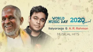 Ilaiyaraaja & A R Rahman Tamil Hit Songs Jukebox | World Music Day 2020 | Tamil Musical Hit Songs
