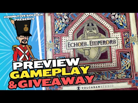 "Echoes of Emperors" Kickstarter preview, gameplay and GIVEAWAY!!