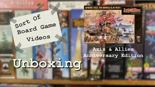 Sort of Unboxing Axis and Allies Anniversary Edition