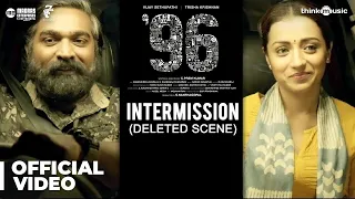 96 Movie - Intermission Deleted Scene | Vijay Sethupathi, Trisha | Govind Vasantha | C. Prem Kumar