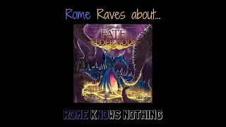 Rome Raves about Fate of the Elder Gods