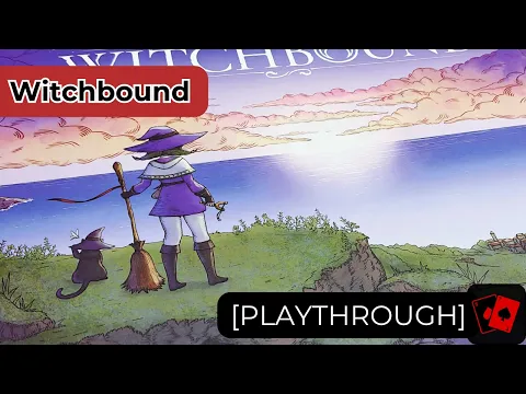 Playthrough | Witchbound