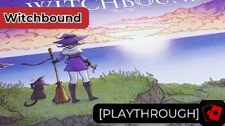 Playthrough | Witchbound