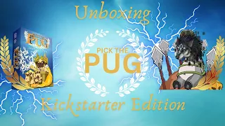 Unboxing Pick The Pug Kickstarter Exclusive Edition