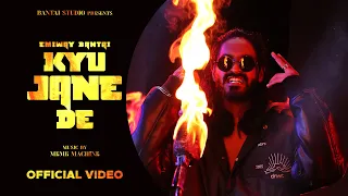 EMIWAY - KYU JANE DE (PROD BY MEME MACHINE) (OFFICIAL MUSIC VIDEO) EMIWAY - KYU JANE DE (PROD BY MEME MACHINE) (OFFICIAL MUSIC VIDEO)