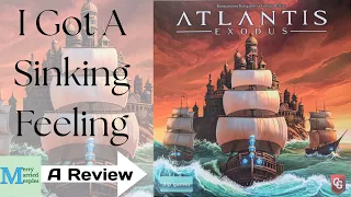 Atlantis Exodus 2 Player Review - I Got A Sinking Feeling