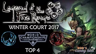 Legend of the Five Rings - Worlds 2017 (Top 4)