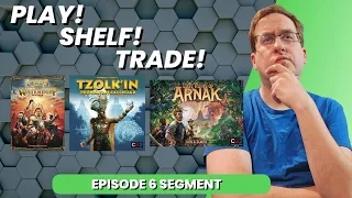 Play! Shelf! Trade! - Lost Ruins of Arnak - Lords of Waterdeep - Tzolk'in