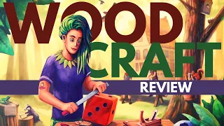 Woodcraft Board Game Review