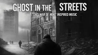 Ghosts in the Street