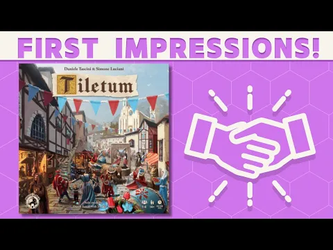Tiletum - First Impressions!