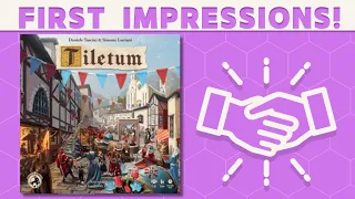 Tiletum - First Impressions!