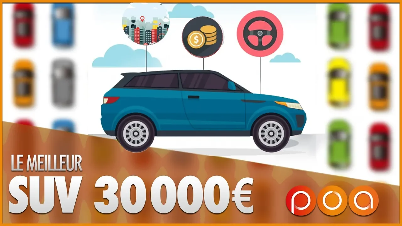 QUEL SUV ACHETER POUR 30000 € ?